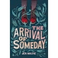 thumbnail image 1 of Pre-Owned The Arrival of Someday (Hardcover) 0062795384 9780062795380, 1 of 1