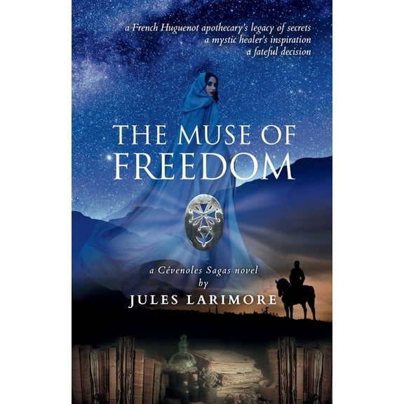 The Muse of Freedom: a CÃ©venoles Sagas novel, (Paperback)