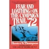 Fear and Loathing: On the Campaign Trail '72 (Paperback)