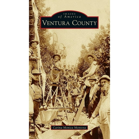 Images of America: Ventura County (Hardcover)
