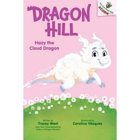 Dragon Hill Hazy the Cloud Dragon: An Acorn Book (Dragon Hill #3), (Hardcover)