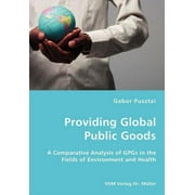 Providing Global Public Goods (Paperback)