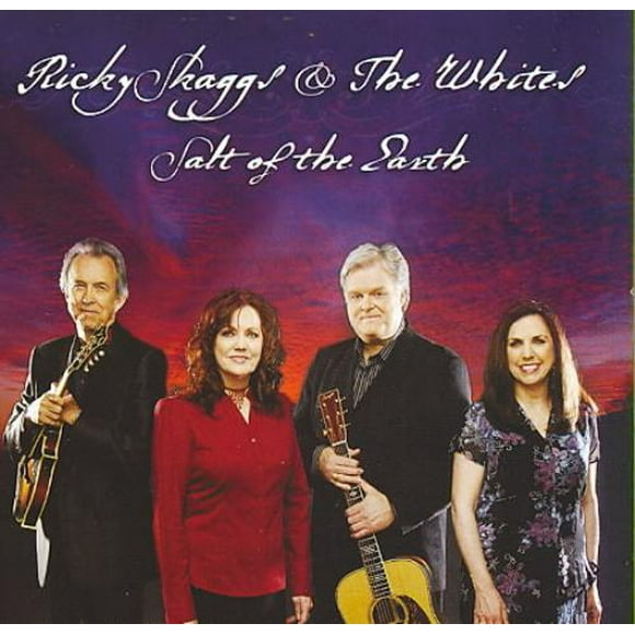 Ricky Skaggs & the Whites/Ricky Skaggs Salt of the Earth CD