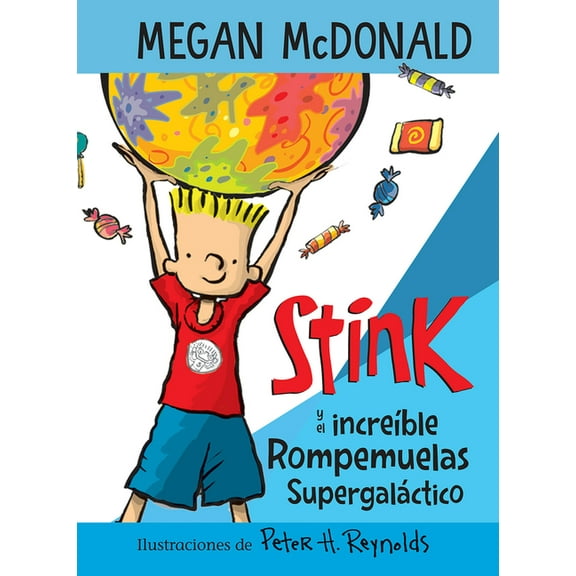 Stink Stink Y El IncreÃ­ble Rompemuelas SupergalÃ¡ctico / Stink and the Incredible Super -Galactic Jawbreaker, (Paperback)