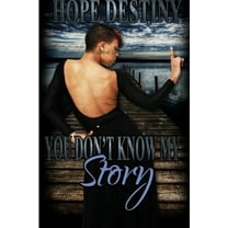 You Don't Know...My Story (Paperback)