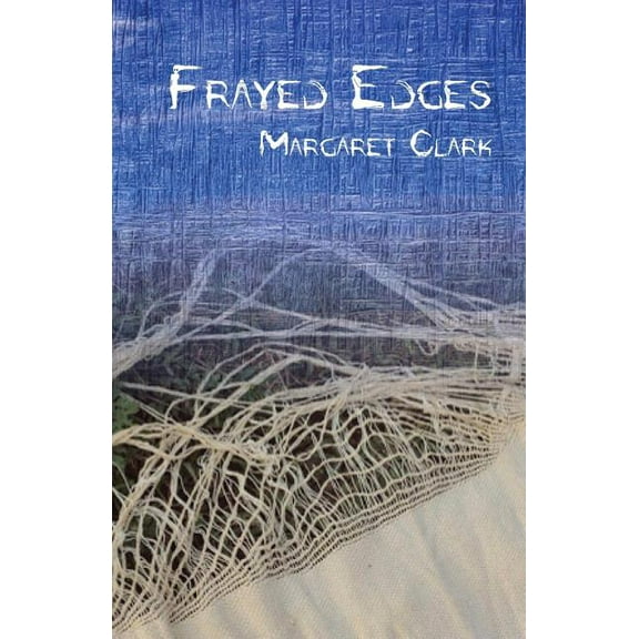 Frayed Edges, (Paperback)
