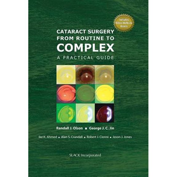 Pre-Owned Cataract Surgery from Routine to Complex : A Practical Guide (Hardcover)