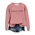 thumbnail image 4 of Women's Crew Neck Sweatshirt Expensive And Difficult Funny Graphic Sweatshirt Satirical Long Sleeve Top Mom N Clothes Older Women Drawstring Pullover Jogging Suits Women Full Hoodie Graphic, 4 of 4