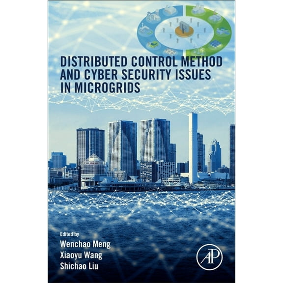 Distributed Control Methods and Cyber Security Issues in Microgrids, (Paperback)