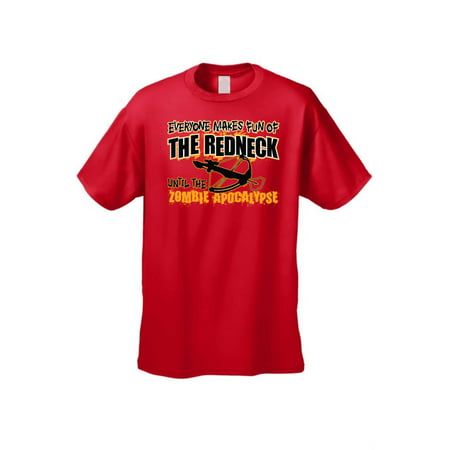 Men's T Shirt Fun of the Redneck Until the Zombie Apocalypse Tee