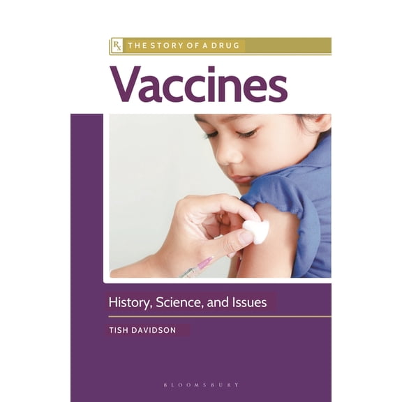 Story of a Drug Vaccines: History, Science, and Issues, (Paperback)