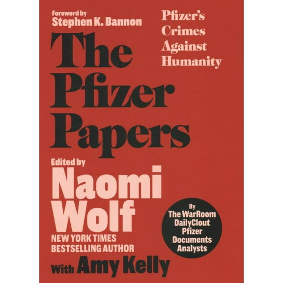 Pre-Owned The Pfizer Papers : Pfizer's Crimes Against Humanity (Hardcover) 9781648210372