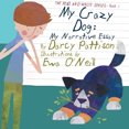 thumbnail image 4 of Mon Chien Fou: Mon Essai Narratif (le Livre de Lecture et d'Écriture 3) (Volume 3), 4 of 4