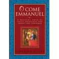 thumbnail image 1 of Pre-Owned O Come Emmanuel: A Musical Tour of Daily Readings for Advent and Christmas, 9781557255150, 1557255156, Paperback,, 1 of 1