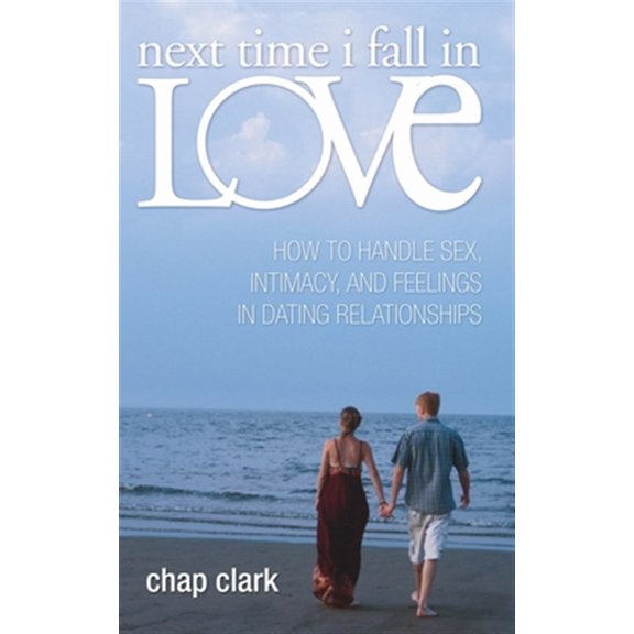 Pre-Owned Next Time I Fall in Love (Paperback) 1592446841 9781592446841