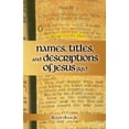 thumbnail image 2 of Names, Titles, and Descriptions of Jesus (KJV), 2 of 2