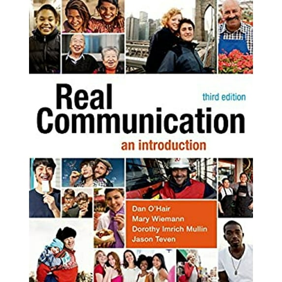 Pre-Owned Real Communication: An Introduction (Paperback) 1457662922 9781457662928