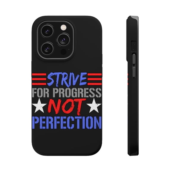 DistinctInk Tough Case for Apple iPhone 15 PRO (6.1" Screen), Compatible with MagSafe Charging - Strive For Progess Not Perfection