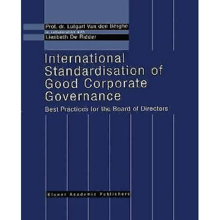 International Standardisation of Good Corporate Governance: Best Practices for the Board of (Board Orientation Best Practices)