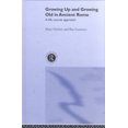 thumbnail image 1 of Growing Up and Growing Old in Ancient Rome: A Life Course Approach, 1 of 1