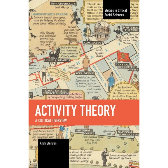 Studies in Critical Social Sciences Activity Theory: A Critical Overview, (Paperback)
