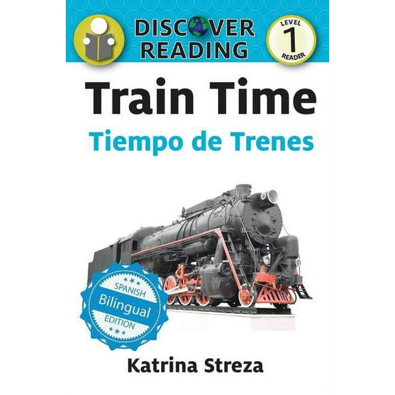 Train Time / Tiempo de trenes, (Paperback)