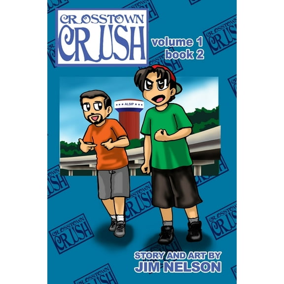 Crosstown Crush: vol. 1 book 2 (Paperback)