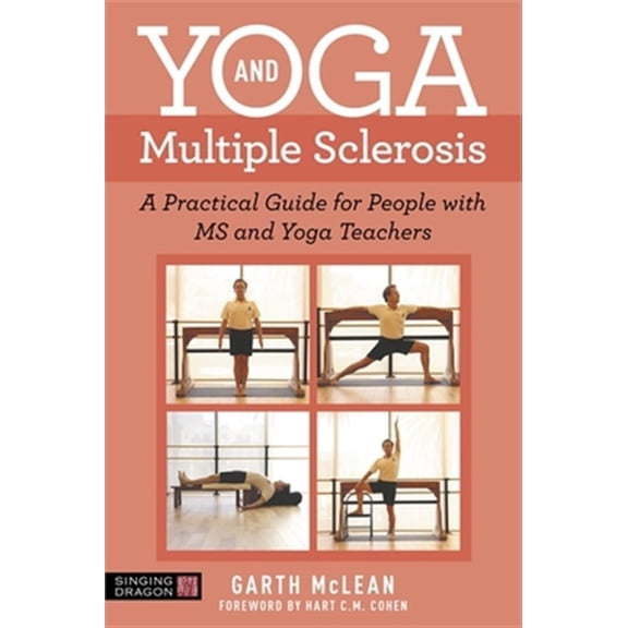 Pre-Owned Yoga and Multiple Sclerosis: A Practical Guide for People with MS and Yoga Teachers Paperback