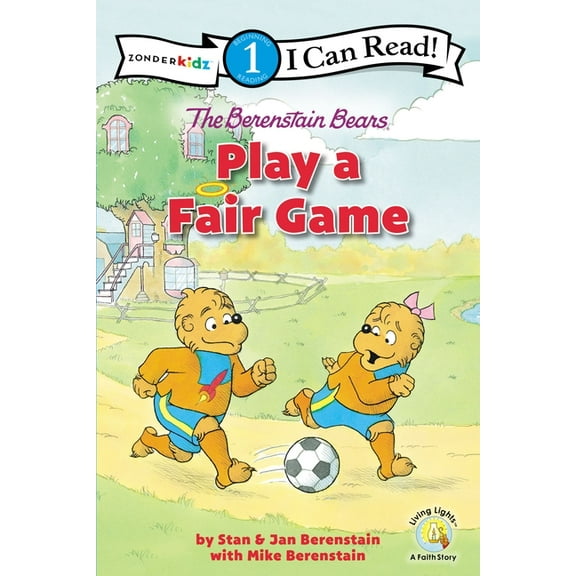 I Can Read! / Berenstain Bears / Living The Berenstain Bears Play a Fair Game: Level 1, (Paperback)