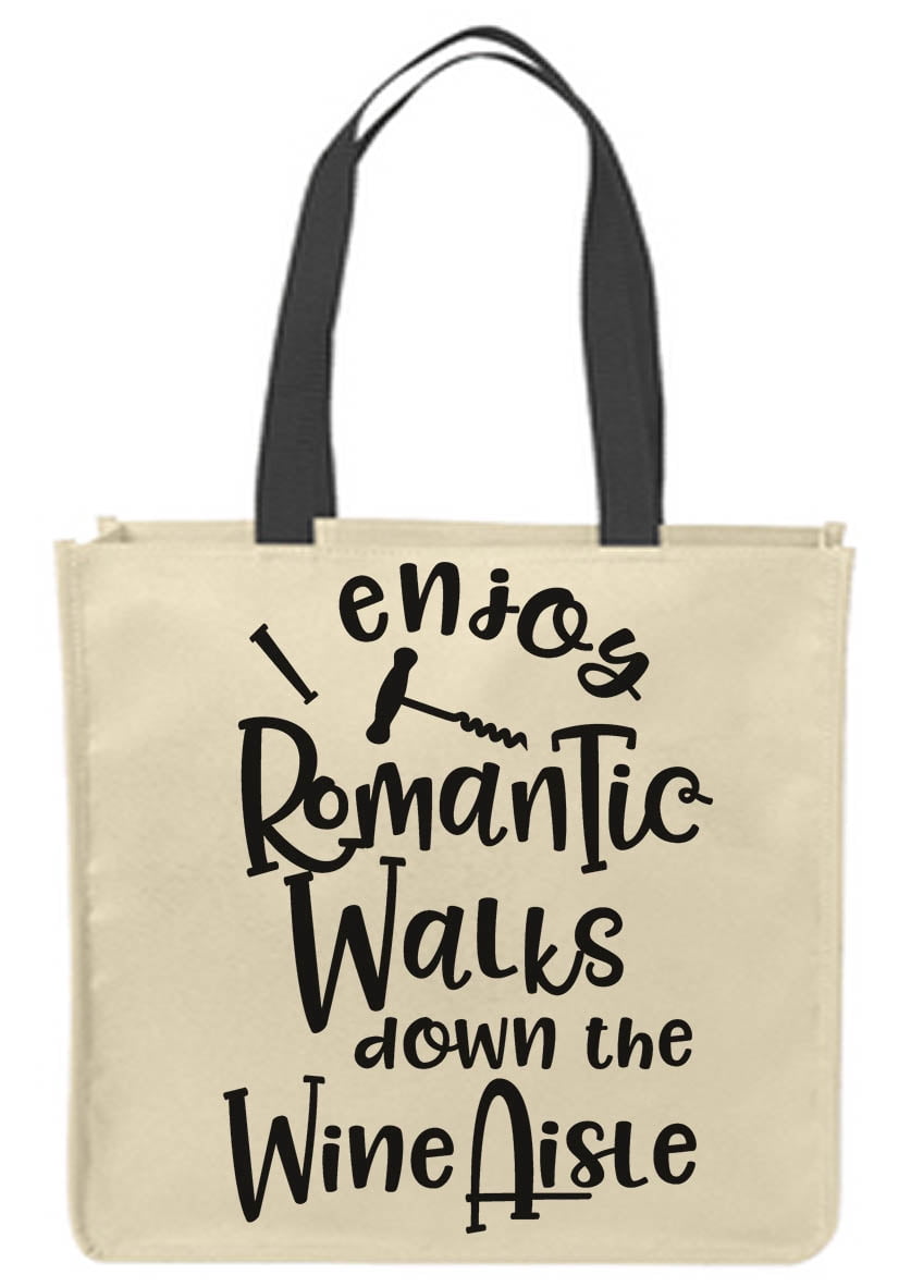 Canvas Tote Bags I Enjoy Romantic Walks Down The Wine Aisle Funny Corkscrew  Drink Reusable Shopping Funny Gift Bags - Walmart.com