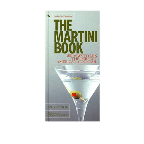 Pre-Owned The Martini Book (Hardcover) 1579127169 9781579127169