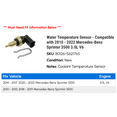 thumbnail image 2 of Water Temperature Sensor - Compatible with 2010 - 2022 Mercedes-Benz Sprinter 3500 3.0L V6 2011 2012 2013 2014 2015 2016 2017 2018 2019 2020 2021, 2 of 2