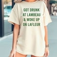 thumbnail image 2 of Got Drunk At Lambeau and Woke Up On Lafleur T-Shirt, 2 of 5