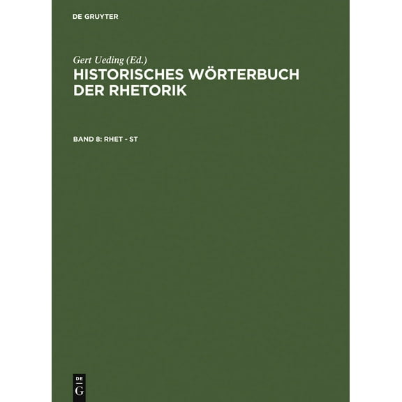 Historisches Worterbuch Der Rhetorik: Rhet - St (Hardcover)