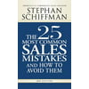 The 25 Most Common Sales Mistakes and How to Avoid Them [Paperback - Used]