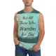 thumbnail image 1 of Fotbe Not All Those Who Wander Are Lost1 Men's Camiseta sin Mangas Estampada para Hombres, Playera Casual para Gimnasio, Entrenamiento, Playa-XX-Large, 1 of 7