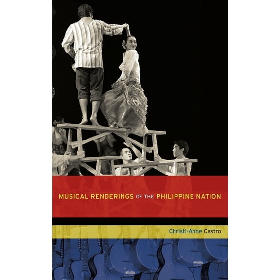 New Cultural History of Music Musical Renderings of the Philippine Nation, (Hardcover)