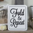 thumbnail image 2 of VIP Home Mtl. Sign "Fold & Repeat", 2 of 2