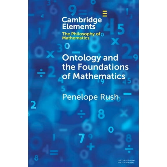 Elements in the Philosophy of Mathematic Ontology and the Foundations of Mathematics, (Paperback)