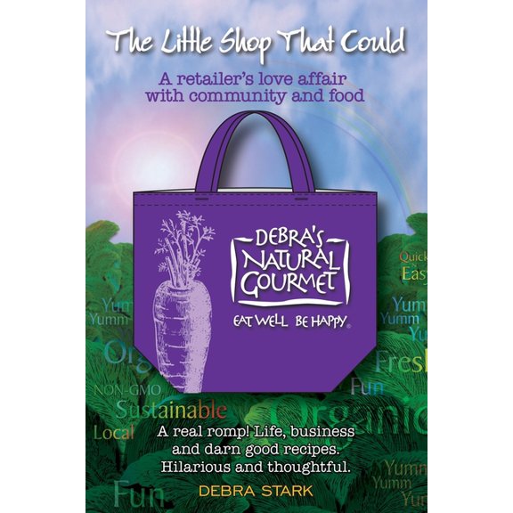 The Little Shop That Could: A retailer's love affair with community and food, (Paperback)