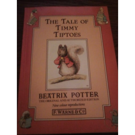 Pre-Owned The Tale of Timmy Tiptoes (Paperback) 072323776X 9780723237761