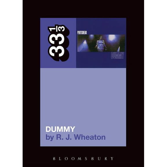 33 1/3 Portishead's Dummy, (Paperback)
