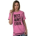 thumbnail image 3 of Best Aunt Ever Cute Favorite Auntie Women's Plus Size Graphic Tee Brisco Brands 2X, 3 of 5