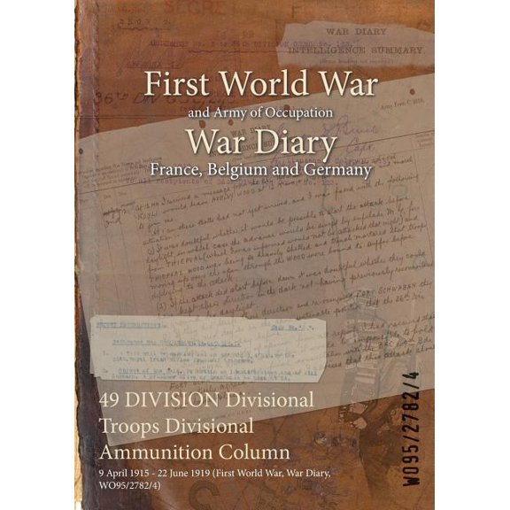 49 Division Divisional Troops Divisional Ammunition Column