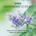 thumbnail image 5 of Vitex Chasteberry for Hormone Balance, Fertility & Menstrual Cycle Support | Gluten-Free, 3 Month Supply | 90 Ct, 5 of 11