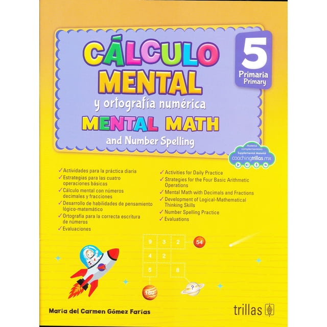 CALCULO MENTAL Y ORTOGRAFIA NUMERICA 5 PRIMARIA EDITORIAL TRILLAS SA DE CV MARIA DEL CARMEN GOMEZ FARIAS