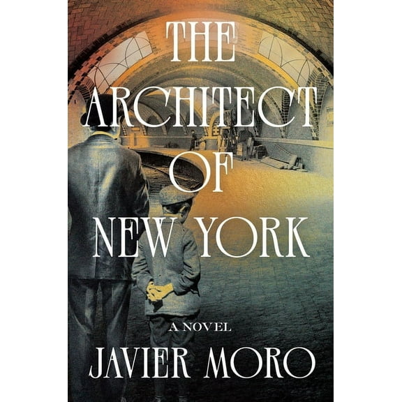 The Architect of New York, (Hardcover)