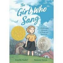 The Girl Who Sang : A Holocaust Memoir of Hope and Survival (Hardcover)