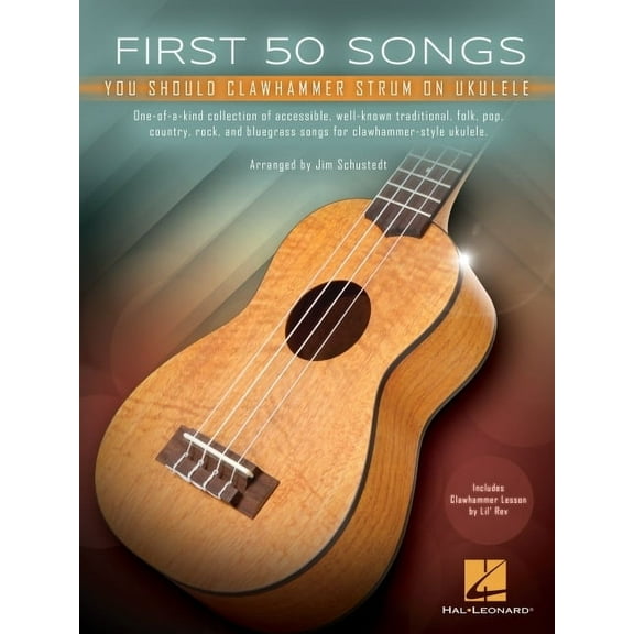 First 50 Songs You Should Clawhammer Strum on Ukulele - Includes Clawhammer Lesson by Lil' REV, (Paperback)