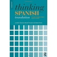 thumbnail image 2 of Thinking Translation Thinking Spanish Translation: A Course in Translation Method: Spanish to English, (Paperback), 2 of 4